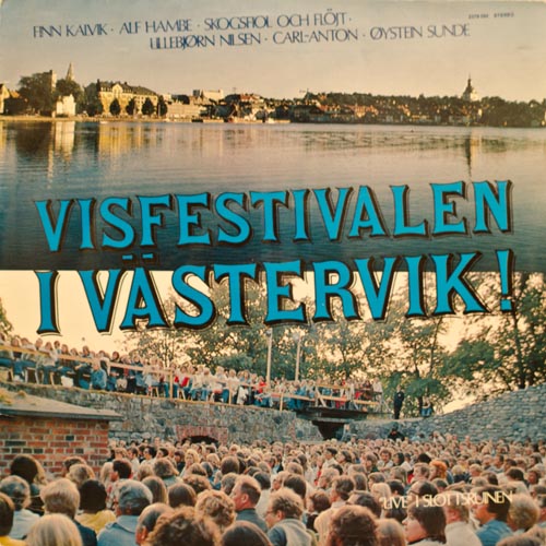 Visfestivalen i Västervik! Sunderfundigheter